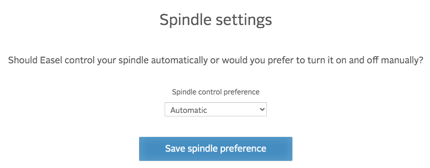 easel spindle settings