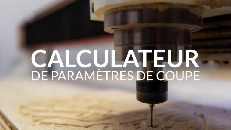 Calculateur de paramètres de coupe