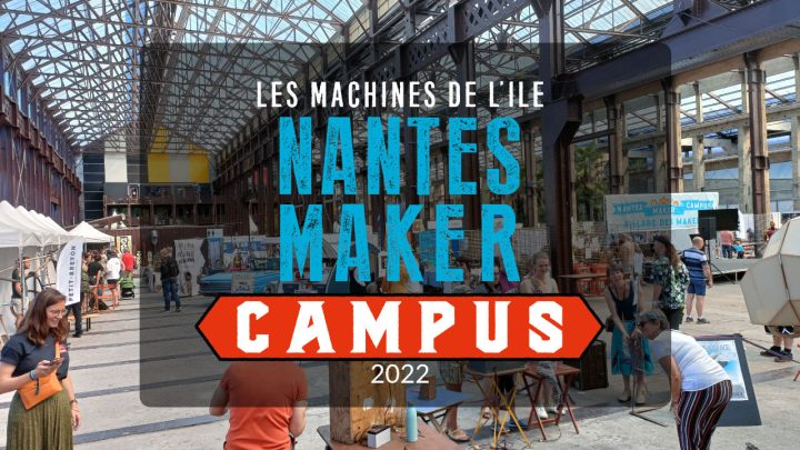 Nantes Maker Campus 2022